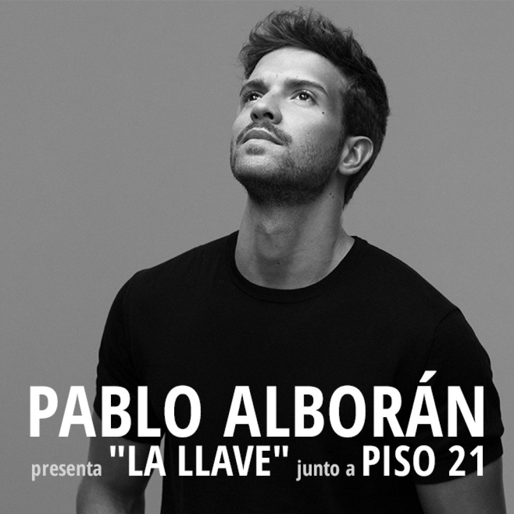 PABLO ALBORÁN presenta su nuevo single LA LLAVE junto a PISO 21