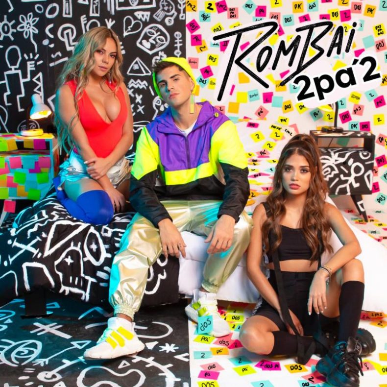 ROMBAI ESTRENA NUEVO ÉXITO "2 PA' 2" ROMBAI ESTRENA NUEVO ÉXITO "2 PA' 2"
