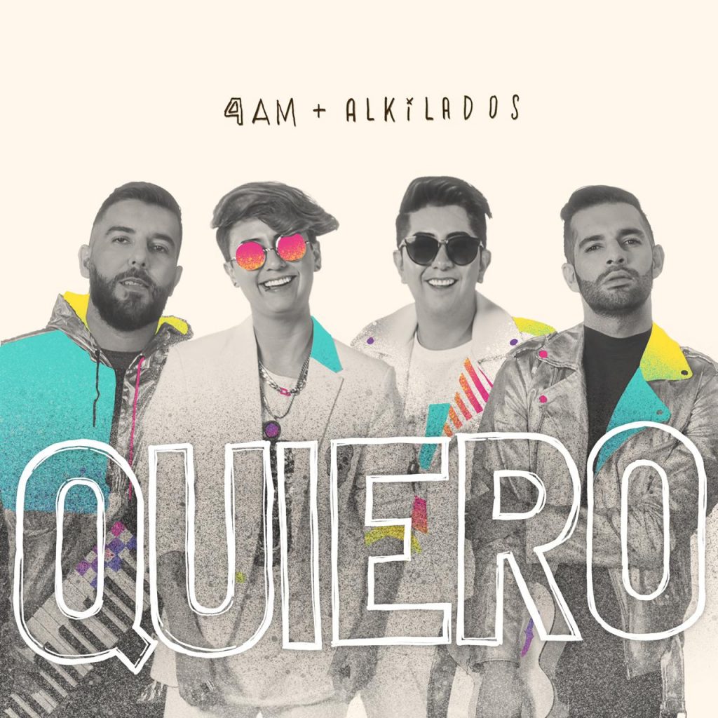 La banda musical 4AM lanza su nuevo sencillo internacional QUIERO Ft. Alkilados de Colombia.