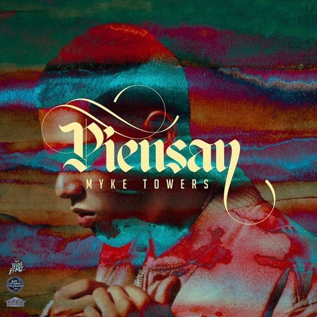 Piensan lo nuevo de MYKE TOWERS