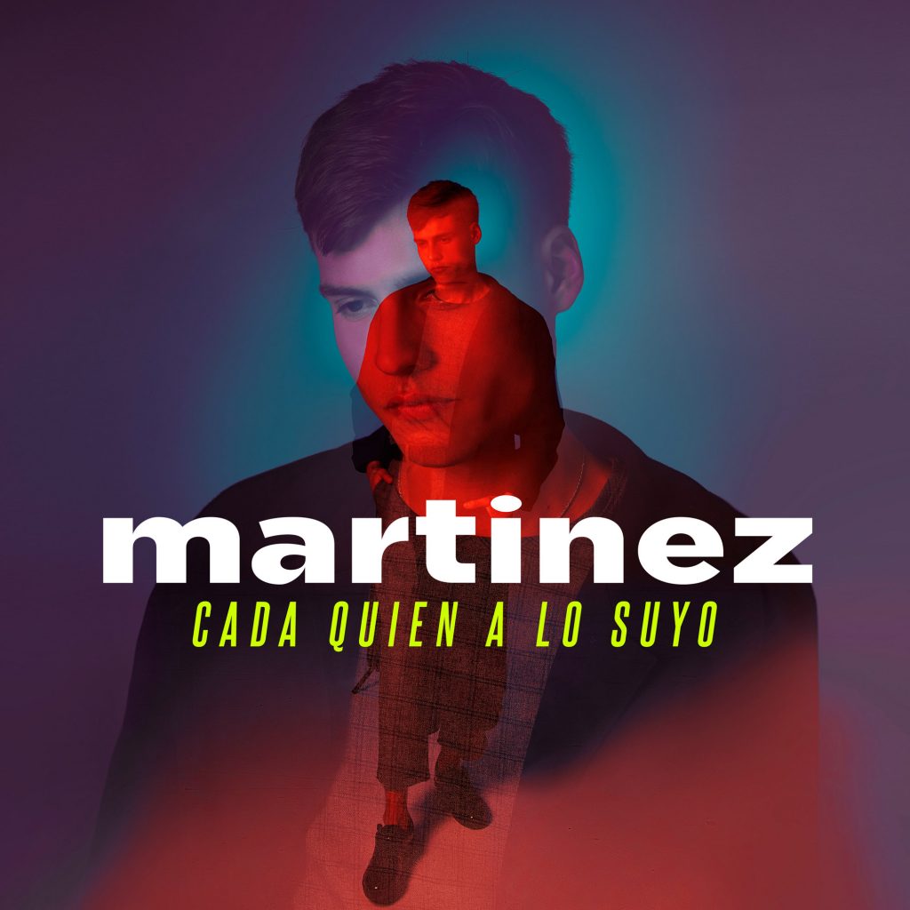 Martinez, la nueva apuesta de Warner Music presenta "Cada Quien A Lo Suyo".