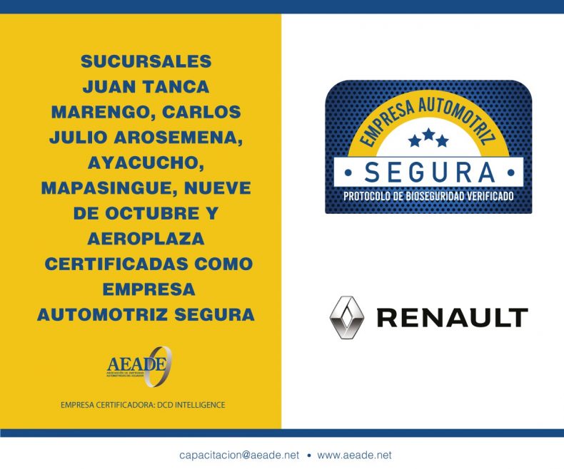 RENAULT RECIBE CERTIFICADO COMO “EMPRESA AUTOMOTRIZ SEGURA” RENAULT RECIBE CERTIFICADO COMO “EMPRESA AUTOMOTRIZ SEGURA”