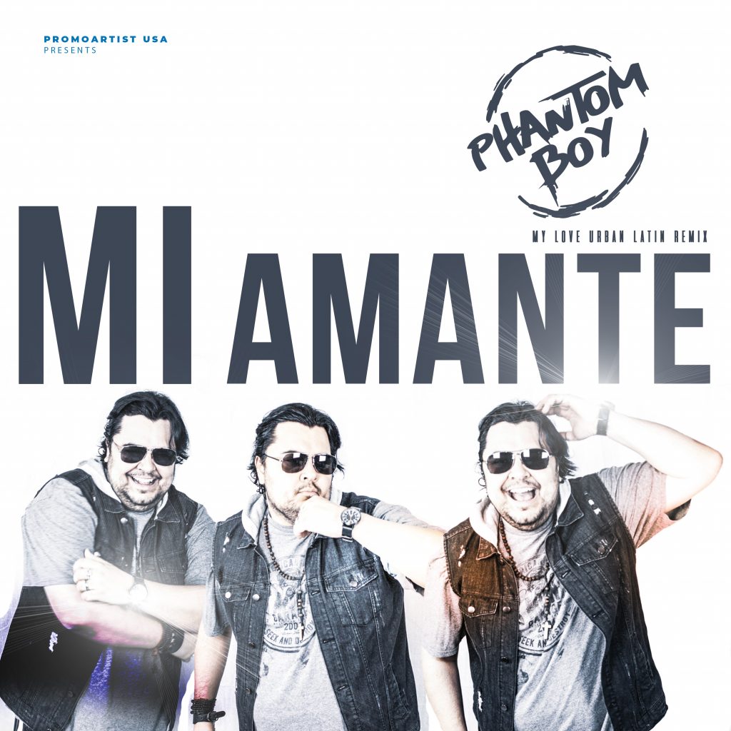 Mi Amante urban latín Phantom Boy