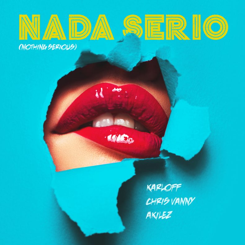 Karloff, reconocido productor musical lanza nuevo tema "Nada Serio" Karloff, reconocido productor musical lanza nuevo tema "Nada Serio"