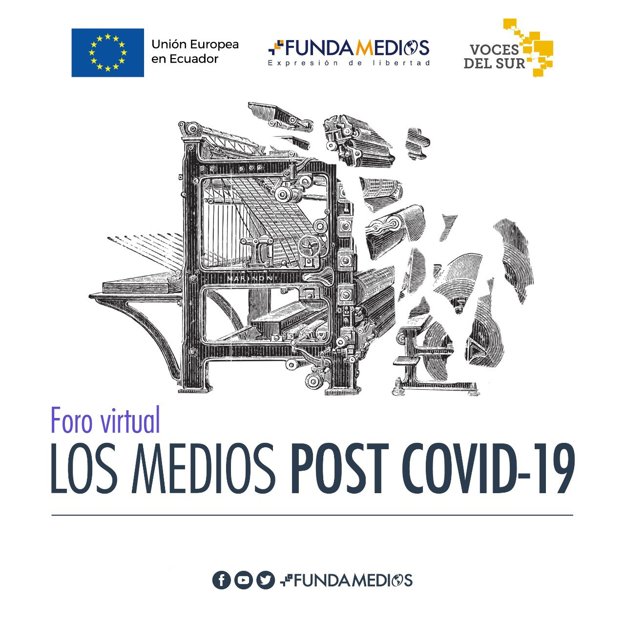 Unión Europea, Fundamedios y Voces del Sur Unidas invitan a foro virtual sobre los medios post Covid-19