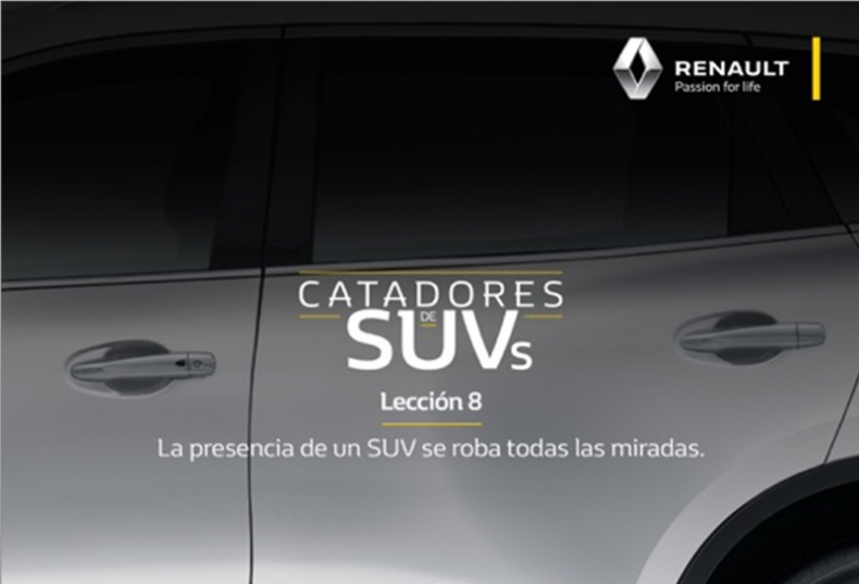 “CATADORES DE SUVs” UNA CAMPAÑA DE RENAULT QUE TE PERMITIRÁ ENCONTRAR EL TODO TERRENO DE TUS SUEÑOS “CATADORES DE SUVs” UNA CAMPAÑA DE RENAULT QUE TE PERMITIRÁ ENCONTRAR EL TODO TERRENO DE TUS SUEÑOS