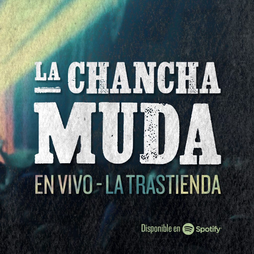 LA CHANCHA MUDA presenta su nuevo material "La Trastienda"