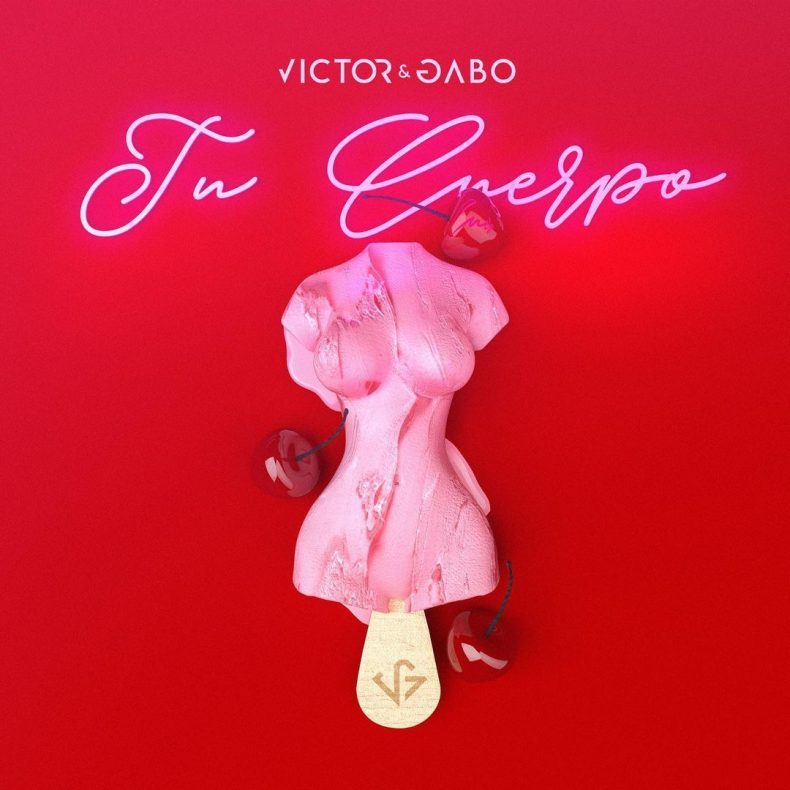 "Tu Cuerpo" de Víctor y Gabo a ritmo de Reggaetón "Tu Cuerpo" de Víctor y Gabo a ritmo de Reggaetón