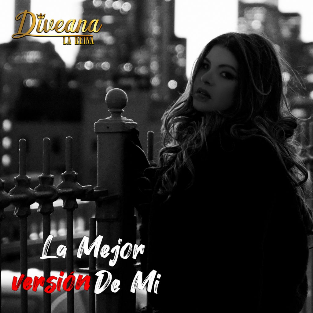 Diveana "La Reina" regresa con "La mejor versión de mi".