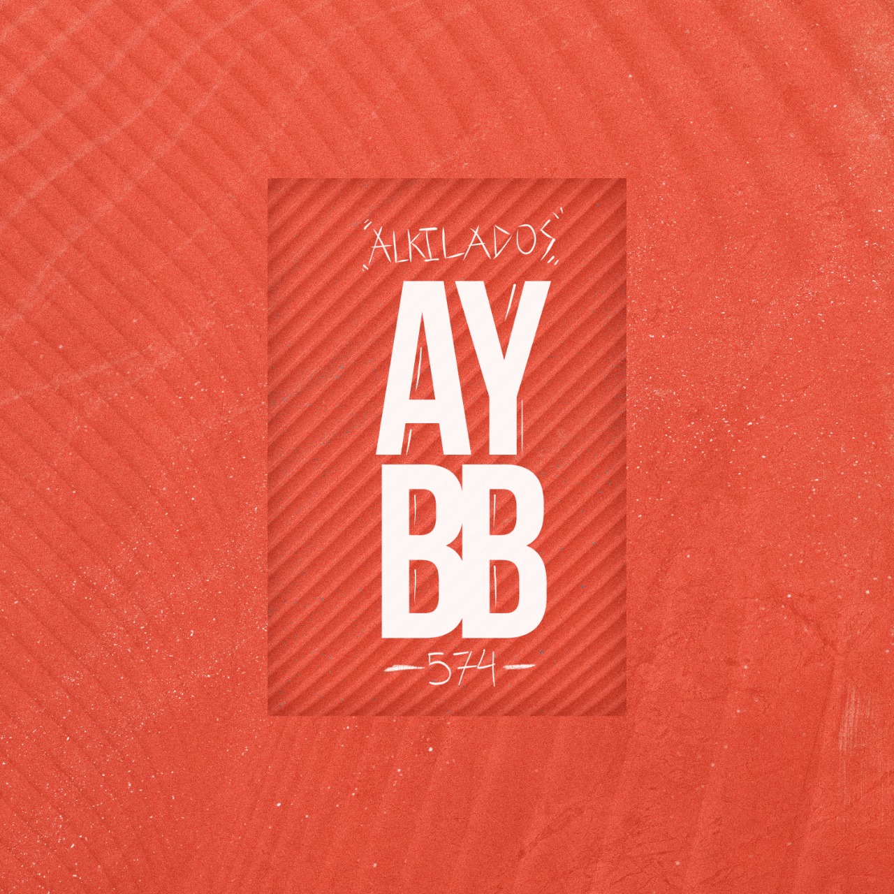 ALKILADOS PRESENTA "AY BB" UNA INNOVADORA PROPUESTA DE POP URBANO.