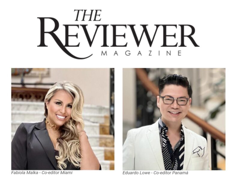 FABIOLA MALKA Y EDUARDO LOWE SE UNEN PARA LANZAR LA REVISTA INTERNACIONAL DE REVIEWS: THE REVIEWER MAGAZINE