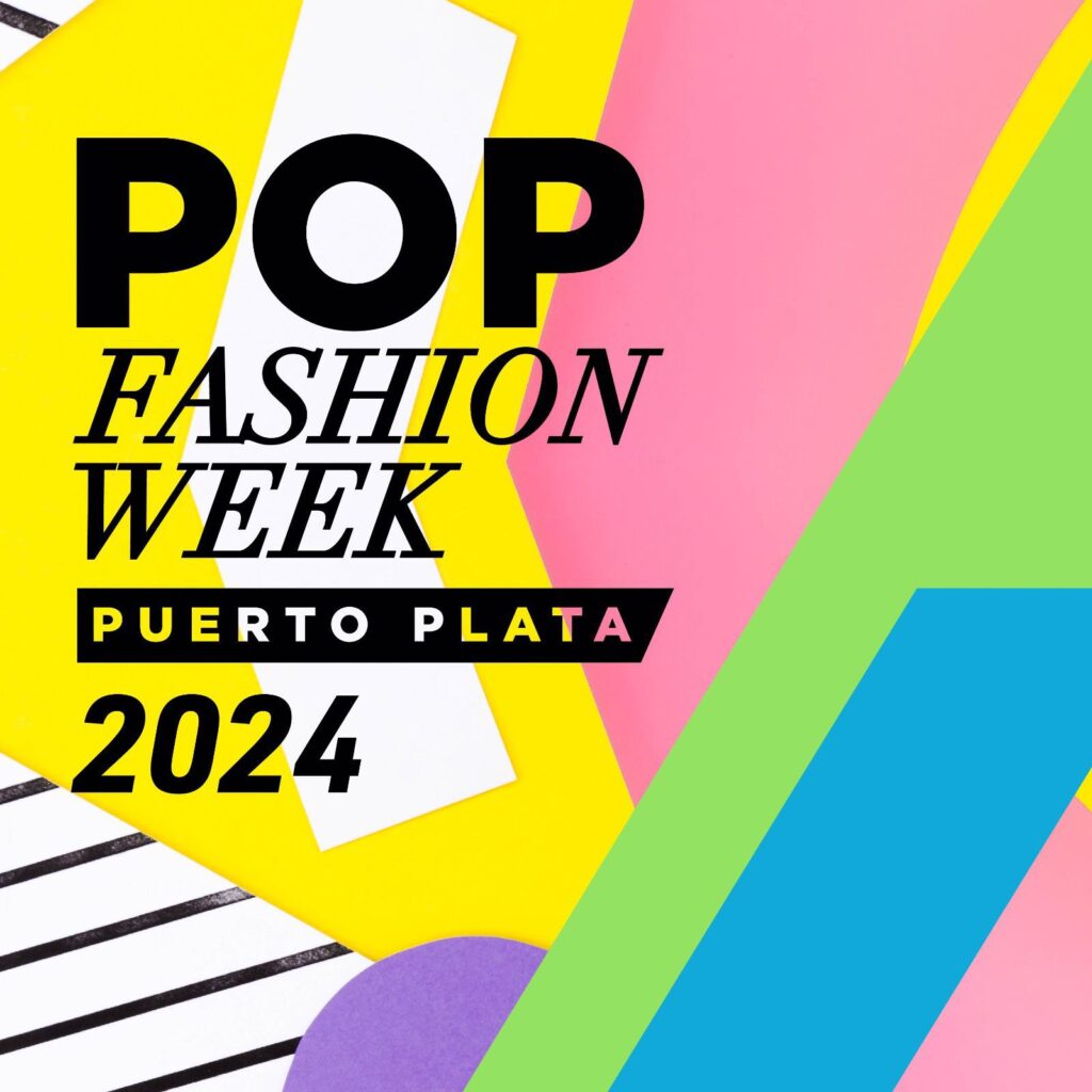 Realizarán doceava edición de POP FASHION WEEK 2024